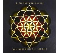 Elfin Bow & Gary Lloyd - (Black) Who Knows Where the Time Goes