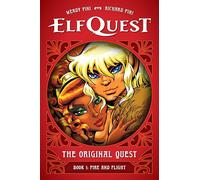 ElfQuest – The Original Quest – Tome 1 : Fire and Flight – Dark Horse Comics
