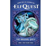 ElfQuest: The Original Quest: Book 3--Wolf Blood Caged