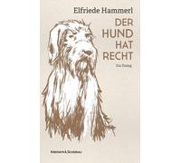 Elfriede Hammerl Der Hund hat Recht: Ein Dialog (Relié)