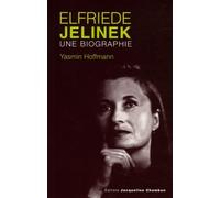 Elfriede Jelinek, Une Biographie: Une biographie