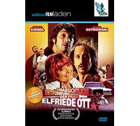 Die unabsichtliche Entführung der Frau Elfriede Ott