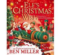 Elf's Christmas Wish - Ben Miller - Simon & Schuster Children's UK - ebook (ePub) - Livre