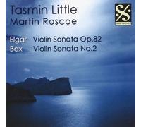Elgar, Bax : Sonates pour violon et piano. Little, Roscoe.
