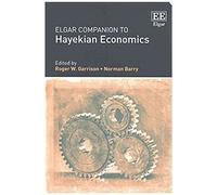 Elgar Companion To Hayekian Economics