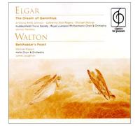 Elgar - Dream of Gerontius/Belshazzar's Feast