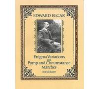 Elgar Edward - Enigma Variations And Pomp And Circumstance Marches - Full Score - Orchestra