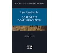 Elgar Encyclopedia Of Corporate Communication