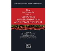 Elgar Encyclopedia of Corporate Entrepreneurship and Intrapreneurship