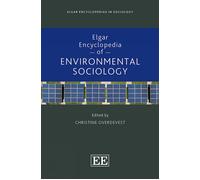 Elgar Encyclopedia Of Environmental Sociology