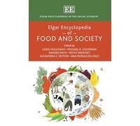 Elgar Encyclopedia of Food and Society