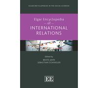 Elgar Encyclopedia Of International Relations