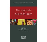 Elgar Encyclopedia Of Queer Studies