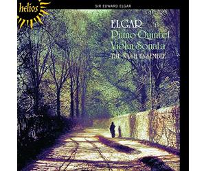 Elgar : Piano Quintet, Violin Sonata