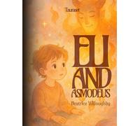 Eli and Asmodeus: The Storyteller Boy