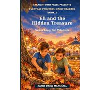 Eli and the Hidden Treasure: Searching for Wisdom