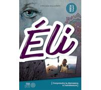 Eli - Comprendre la dépression à l'adolescence