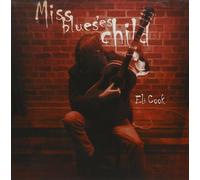 Eli Cook - Miss Blues Child