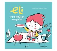 Eli Et Le Goûter Surprise