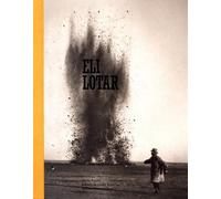 ÉLI LOTAR (1905-1969) UNE RÉTROSPECTIVE