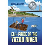 Eli - Pride Of The Yazoo River