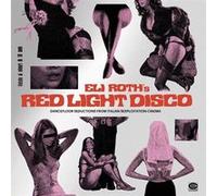 Eli Roth's Red Light Disco E