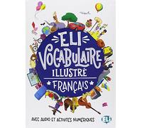 ELI Vocabulary in Pictures: ELI Vocabulaire illustre - Francais + digital bo