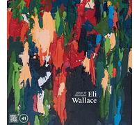 Eli Wallace - Pieces & Interludes