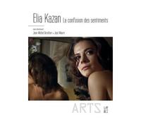 Élia Kazan La confusion des sentiments - José Moure - Publication Universite Provence - broché - Beau livre