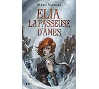 Elia, la passeuse d'âmes - tome 01 (1)