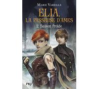 Elia, la passeuse d'âmes - tome 02 : Saison froide (2)