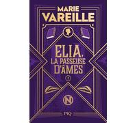 Elia, la passeuse d'âmes - tome 1