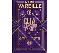 Elia, la passeuse d'âmes - tome 1 Marie Vareille (Auteur)