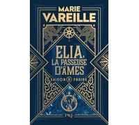 Elia, la passeuse d'âmes - tome 2 Saison froide