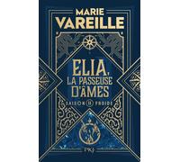 Elia, la passeuse d'âmes - tome 2 Saison froide