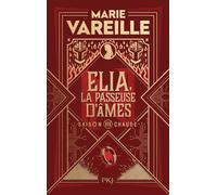 Elia, la passeuse d'âmes - tome 3 Saison chaude - Marie Vareille - Pocket Jeunesse - Poche - Roman adolescent