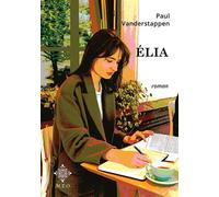 Élia - Paul Vanderstappen - M.e.o - broché - Roman