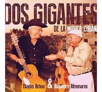 Eliades Ochoa & Alejandr - Dos Gigantes De La..