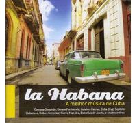 Eliades Ochoa Com El Cuarteto - La Habana: A Melhor Musica De Cuba [2CD] 2011