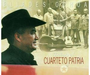 Eliades Ochoa - Tributo Al Cuarteto Patria Y El Cua