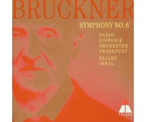 Eliahu Inbal - Bruckner:symphonie n°6