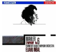 Eliahu Indal - Mahler: Symphony No. 6 [Import]