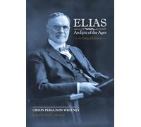 Elias-An Epic of the Ages: A Critical Edition