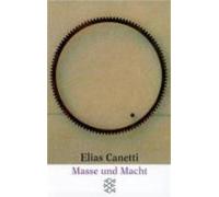 Elias Canetti Masse Und Macht (Poche)