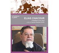 Elias Chacour : Prophète en Son Pays