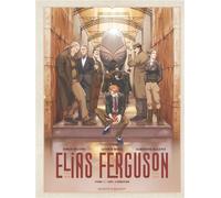 Elias Ferguson - Tome 01: 1937, l'héritier