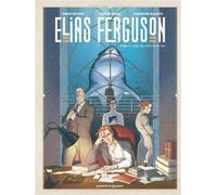 Simon Second – Elias Ferguson – Tome 02 : 1938, les océans de feu – Cartonné