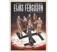 Elias Ferguson - Tome 03 Et l'eau devint rouge - SECOND-S+LENDER SHELL - Vents D'ouest - cartonné - Bande dessinée
