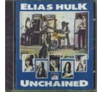 Elias Hulk - Unchained [Import]