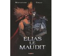 Elias le maudit intégrale petit format